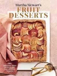 Martha Stewart'S Fruit Desserts /H