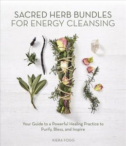 Sacred Herb Bundles 4 Energy Cleansing (Only Copy)