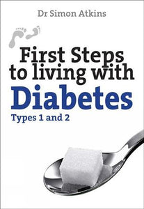 First Steps To Living With Diabetes