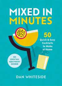 Mixed In Minutes: 50 Cocktails /H