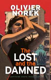 The Lost and the Damned: Sunday Times Crime Book of the Month