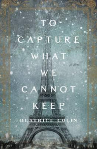 To Capture What We Cannot Keep (LAST COPY)