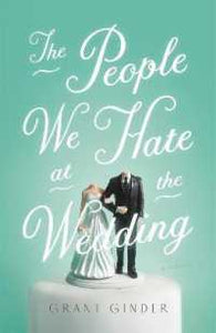 People We Hate At Wedding