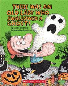 There Was Old Lady Who Swallowed Ghost