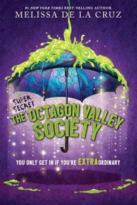 (Super Secret) Society Of Octagon Valley