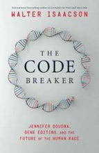 Load image into Gallery viewer, The Code Breaker: Jennifer Doudna, Gene Editing, and the Future of the Human Race
