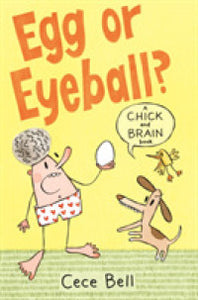 Chick & Brain: Egg Or Eyeball'