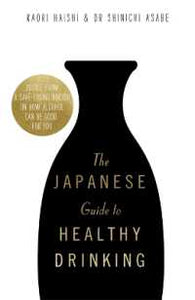Japanese Guide To Healthy Drinking /H