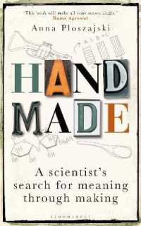 Handmade: A Scientist’s Search for Meaning through Making
