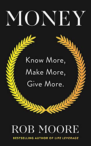 Money: Know More, Make More, Give More