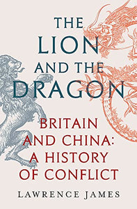 Lion & Dragon: Britain & China /T