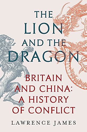 Lion & Dragon: Britain & China /T