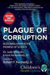 Plague of Corruption: Restoring Faith in the Promise of Science (Only copy)