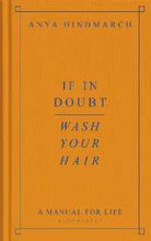 Load image into Gallery viewer, If In Doubt, Wash Your Hair /H*
