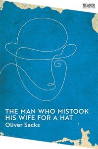 Man Who Mistook His Wife For Hat /P