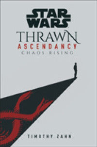 Star Wars: Thrawn Ascendency 1: Chaos Rising /T*