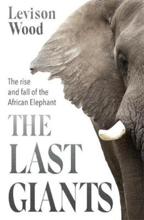 Last Giants: African Elephants /T
