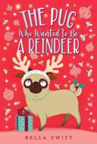 Pug Who Wanted To Be A Reindeer