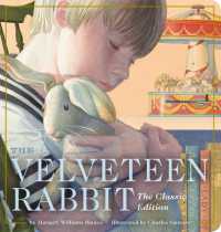 The Velveteen Rabbit Oversized Padded Board Book : The Classic Edition