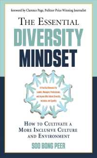 The Essential Diversity Mindset: How to Cultivate a More Inclusive Culture and Environment