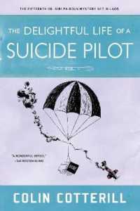 Delightful Life Of Suicide Pilot /P