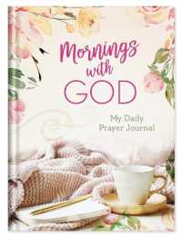 Mornings With God: Daily Prayer Journal