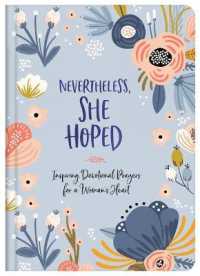 Nevertheless, She Hoped: Devo & Prayers For Women
