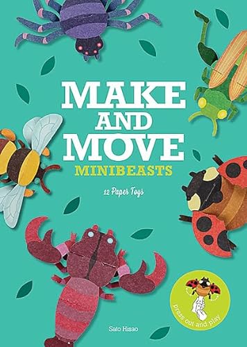 Make & Move: Minibeasts Press Out
