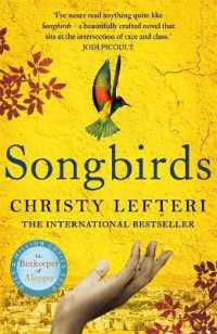 Songbirds: A Novel