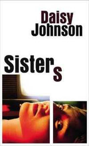 Sisters: A Novel