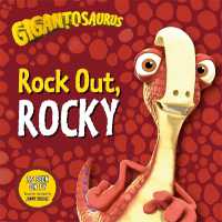 Gigantosaurus: Rock Out, Rocky