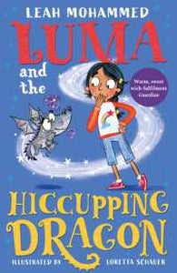 Luma and the Hiccupping Dragon: Book 2