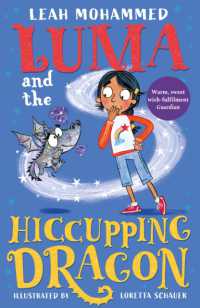 Luma and the Hiccupping Dragon: Book 2