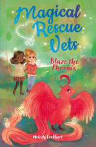 Magical Rescue Vets: Blaze Phoenix
