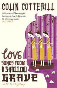 Love Songs from a Shallow Grave (Dr. Siri Mysteries Book 7)