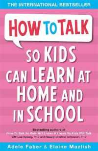 How To Talk: So Kids Can Learn