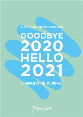 Goodbye 2020, Hello 2021 /P