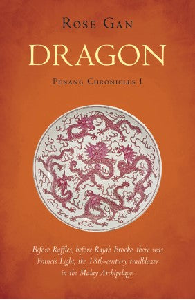 Penang Chronicles 1: Dragon