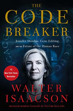 Load image into Gallery viewer, The Code Breaker: Jennifer Doudna, Gene Editing, and the Future of the Human Race
