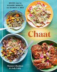 Chaat: Recipes From Railways Of India /H  (Only Copy)