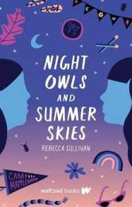 Night Owls & Summer Skies