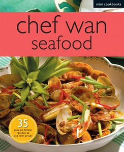 Mini Cookbook: Chef Wan - Seafood