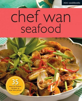 Mini Cookbook: Chef Wan - Seafood