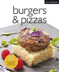 Mini Cookbook: Burgers & Pizzas
