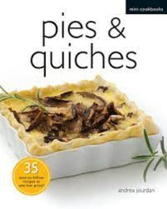 Mini Cookbook: Pies & Quiches