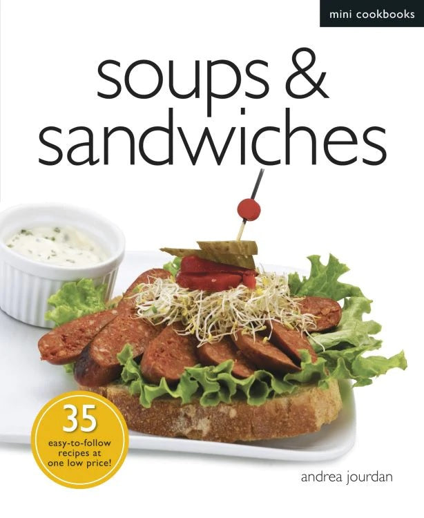 Mini Cookbook: Soups & Sandwiches