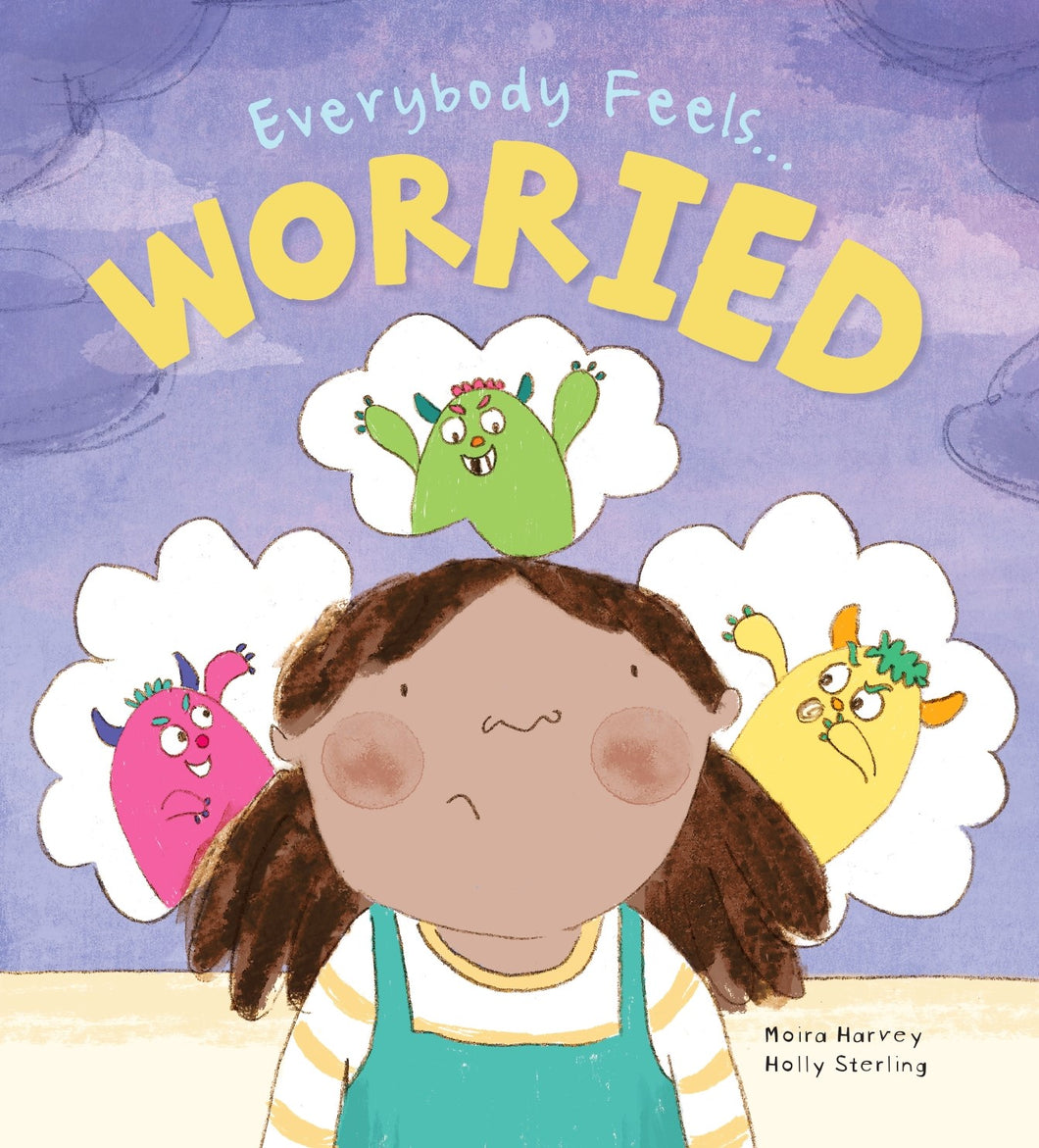 Everybody Feels Worried!