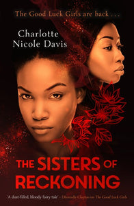 Good Luck Girls: Sisters Of Reckoning