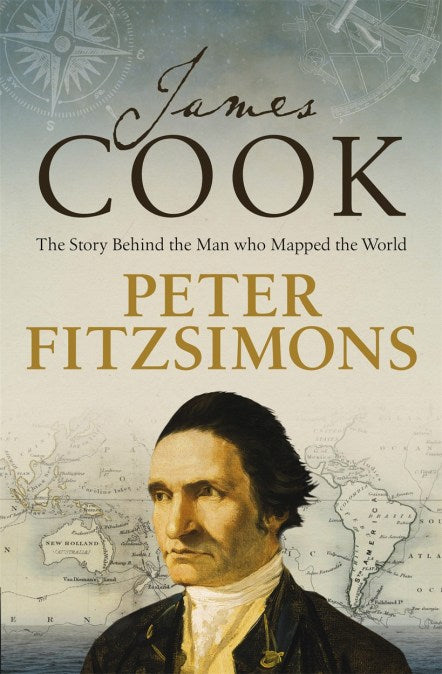 James Cook: The Story Behind the Man Who Mapped the World