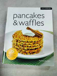 Mini Cookbook: Pancakes & Waffles